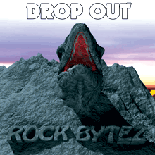 Drop Out - Rock Bytez